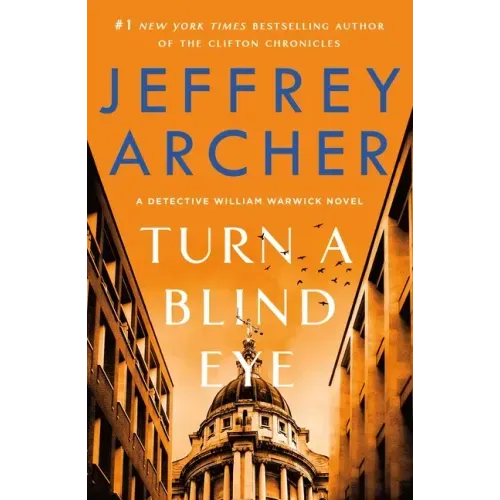 Turn a Blind Eye: A Detective William Warwick Novel