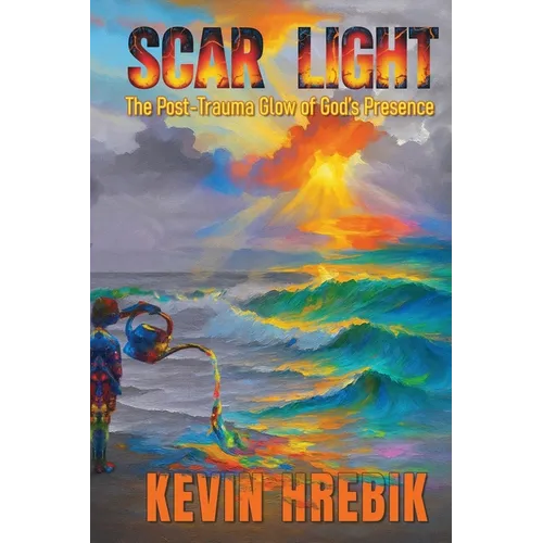 Scar Light: The Post-Trauma Glow of God's Presence
