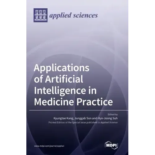 Applications of Artificial Intelligence in Medicine Practice