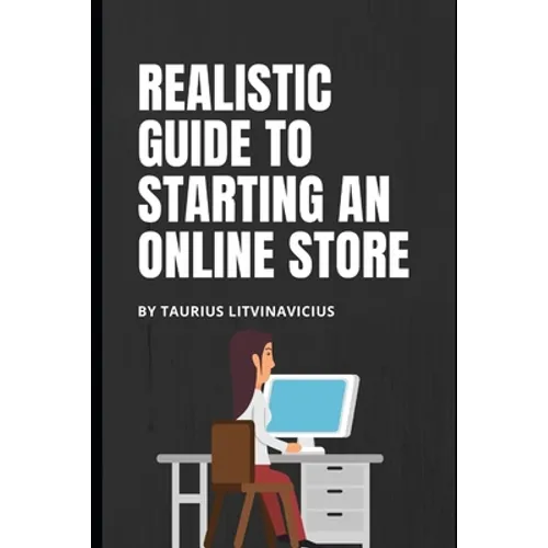 Realistic guide to starting an online store