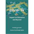 Covid-19: Impact on Education and Beyond`