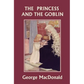 The Princess and the Goblin (Yesterday's Classics)