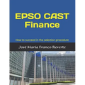 EPSO CAST Finance: How to succeed in the selection procedure