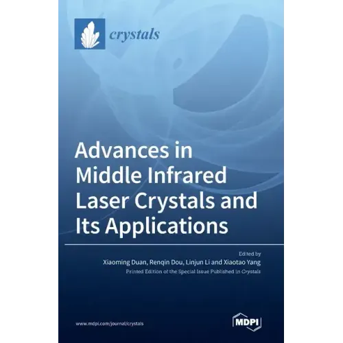 Advances in Middle Infrared Laser Crystals and Its Applications