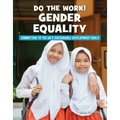 Do the Work! Gender Equality