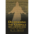 Deciphering the Gospels: Proves Jesus Never Existed