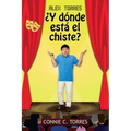 Alex Torres ¿Y Dónde Está El Chiste?