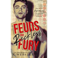 Feuds and Reckless Fury