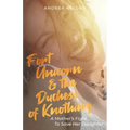 Fort Unicorn and the Duchess of Knothing