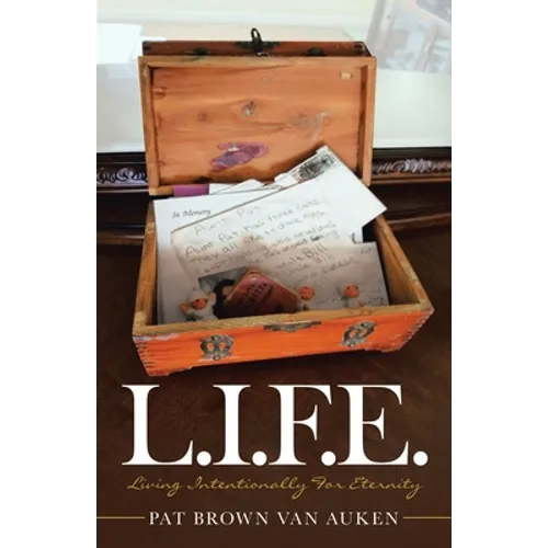 L.I.F.E.: Living Intentionally for Eternity