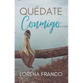 Quedate conmigo