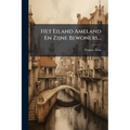Het Eiland Ameland En Zijne Bewoners...