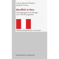 Beruflich in Peru: Trainingsprogramm Fur Manager, Fach- Und Fuhrungskrafte