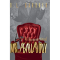 An Unconventional Mr. Peadlebody