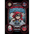 Red Riding Hood, Superhero: A Graphic Novel