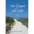 Sea Grapes and Sea Oats
