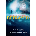 Betrayed: Every Side