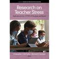 Research on Teacher Stress: Implications for the Covid-19 Pandemic and Beyond