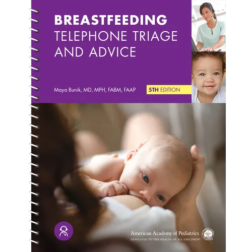Breastfeeding Telephone Triage and Advice