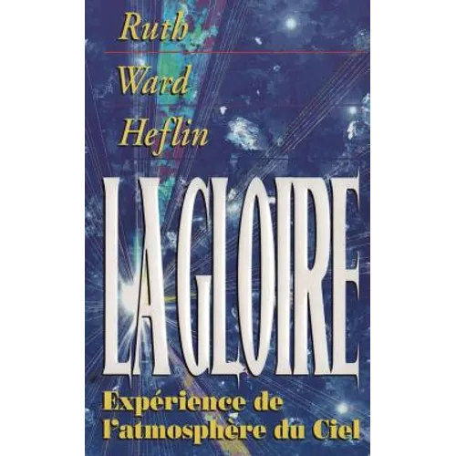 La Gloire: Experience de l'atmospher du Ciel