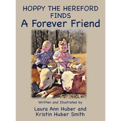 Hoppy the Hereford Finds a Forever Friend