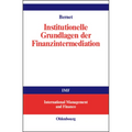 Institutionelle Grundlagen der Finanzintermediation