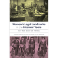 Women's Legal Landmarks in the Interwar Years: Not for Want of Trying