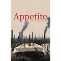 Appetite: The Politics of Food