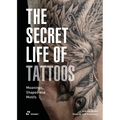 The Secret Life of Tattoos: Meanings, Shapes and Motifs