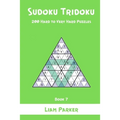 Sudoku Tridoku - 200 Hard to Very Hard Puzzles (Book 7)