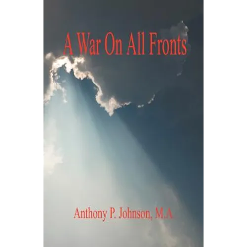 A War On All Fronts