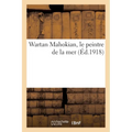 Wartan Mahokian, le peintre de la mer