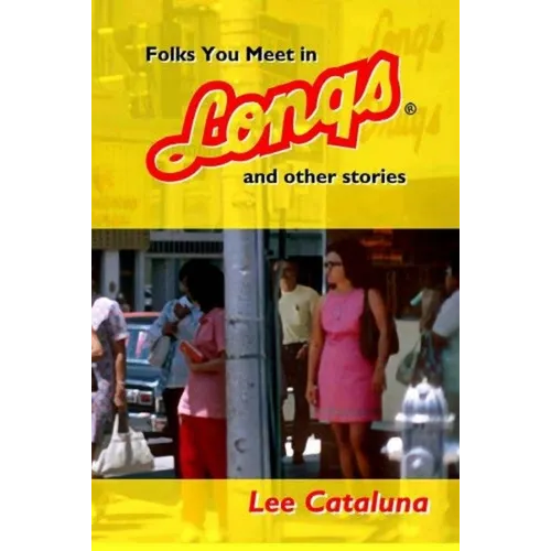 Folks You Meet in Longs