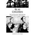 Be as Children