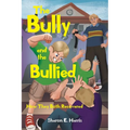 The Bully and the Bullied