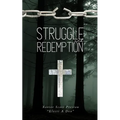 Struggle & Redemption