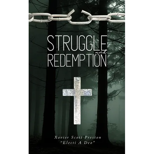 Struggle & Redemption