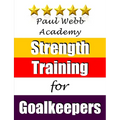 Paul Webb Academy: Strength Training for Goalkeepers