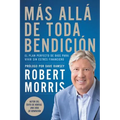 Más Allá de Toda Bendición: El Plan Perfecto de Dios Para Superar Todo Estrés Financiero