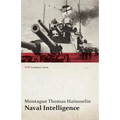 Naval Intelligence (WWI Centenary Series)