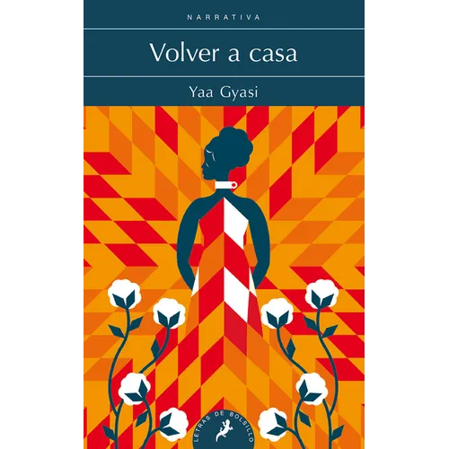 Volver a Casa / Homegoing