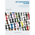 Re-Imagining Class: Intersectional Perspectives on Class Identity and Precarity in Contemporary Culture