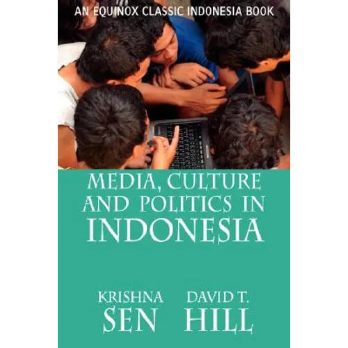 Media, Culture and Politics in Indonesia - Paperback