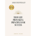 Thought-Provoking Principles for Success