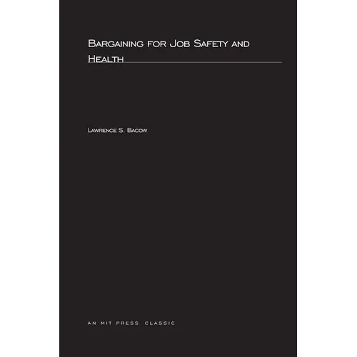 Bargaining For Job Safety and Health