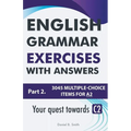 English Grammar Exercises With Answers Part 2: Your Quest Towards C2