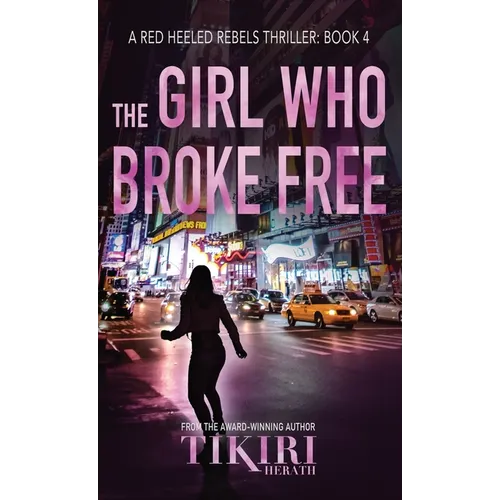 The Girl Who Broke Free: A suspense crime novel