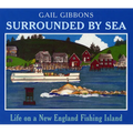 Surrounded by Sea: Life on a New England Fishing Island