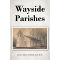 Wayside Parishes