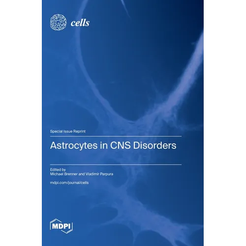 Astrocytes in CNS Disorders